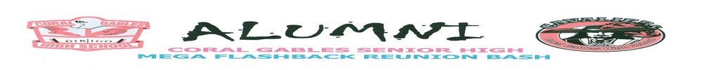 Coral Gables Mega Flashback Reunion